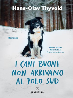 cover image of I cani buoni non arrivano al Polo Sud
